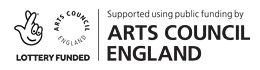 Supported using public funding by the National Lottery through Arts Council England